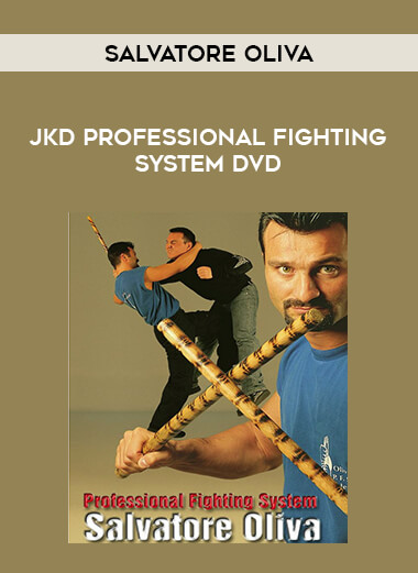 JKD PROFESSIONAL FIGHTING SYSTEM DVD BY SALVATORE OLIVA of https://crabaca.store/