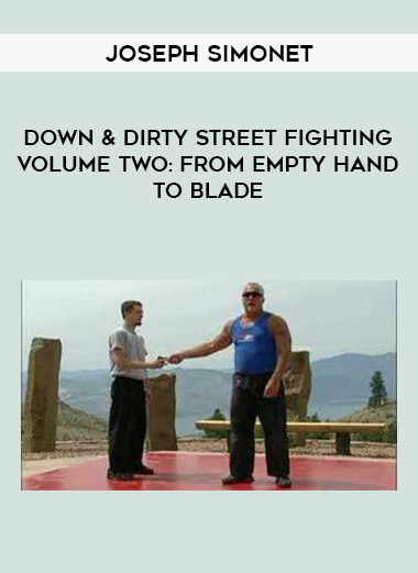 Joseph Simonet - Down & Dirty Street Fighting Volume Two: From Empty Hand to Blade of https://crabaca.store/