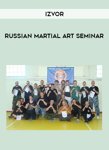 IZVOR - Russian martial art Seminar of https://crabaca.store/