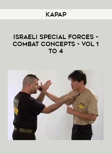 Kapap - Israeli Special Forces - Combat Concepts - Vol 1 to 4 of https://crabaca.store/