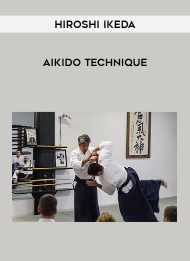 Hiroshi Ikeda - Aikido Technique of https://crabaca.store/