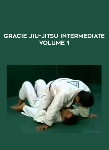 Gracie Jiu-Jitsu Intermediate Volume 1 of https://crabaca.store/