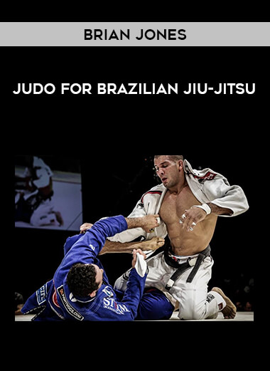 Brian Jones - Judo for Brazilian Jiu-Jitsu of https://crabaca.store/