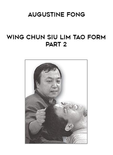 Augustine Fong - Wing Chun Siu Lim Tao Form Part 2 of https://crabaca.store/