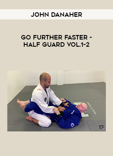 John Danaher - Go Further Faster - Half Guard Vol.1-2 of https://crabaca.store/