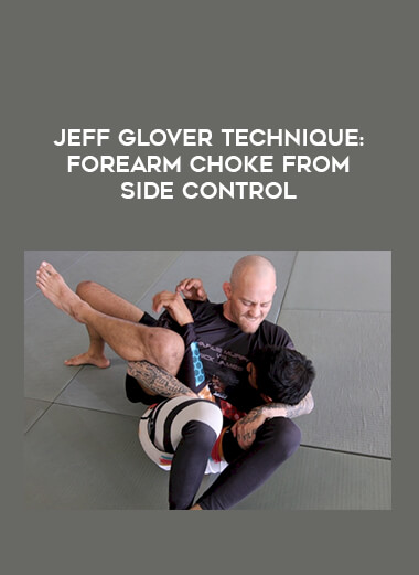 Jeff Glover Technique: Forearm Choke from Side Control of https://crabaca.store/