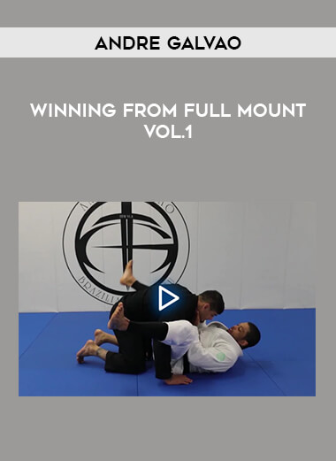 Andre Galvao - Winning from Full Mount Vol.1 of https://crabaca.store/