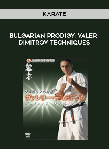 Karate - Bulgarian Prodigy: Valeri Dimitrov Techniques of https://crabaca.store/