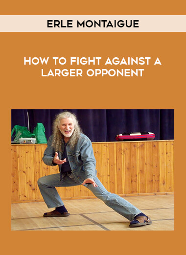 Erle Montaigue - How To Fight Against A Larger Opponent of https://crabaca.store/