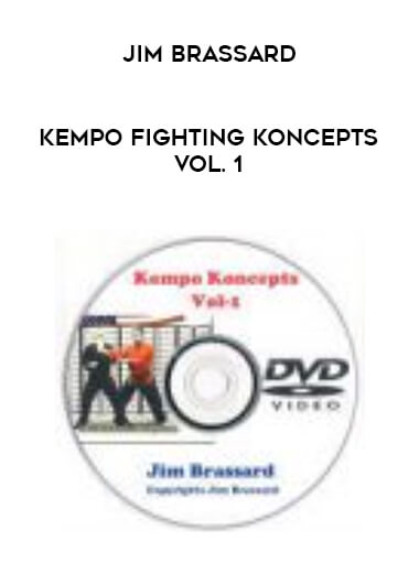 Jim Brassard - Kempo Fighting Koncepts Vol. 1 of https://crabaca.store/