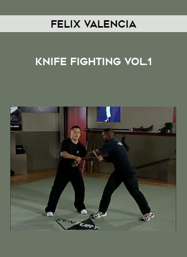 Felix Valencia - Knife Fighting Vol.1 of https://crabaca.store/