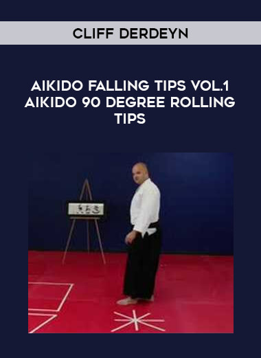 Cliff Derdeyn - Aikido Falling Tips Vol.1 Aikido 90 Degree Rolling Tips of https://crabaca.store/