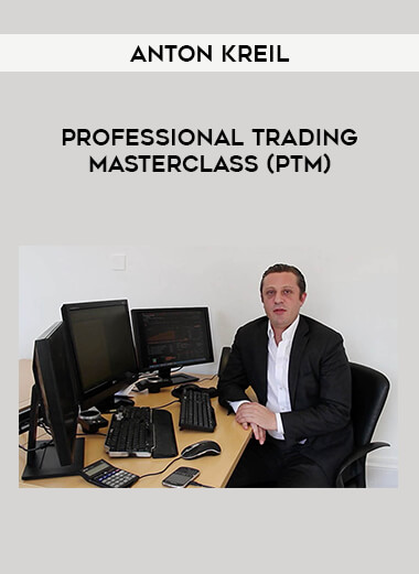 Professional Trading Masterclass (PTM) by Anton Kreil of https://crabaca.store/