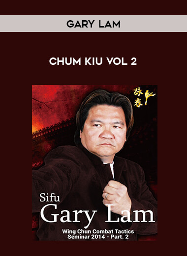 Gary Lam - Chum Kiu Vol 2 of https://crabaca.store/