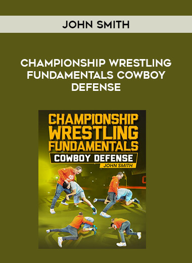 John Smith - Championship Wrestling Fundamentals Cowboy Defense of https://crabaca.store/