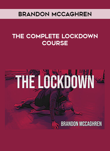 Brandon McCaghren - The Complete Lockdown Course of https://crabaca.store/