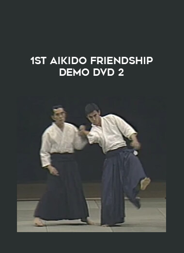 1ST AIKIDO FRIENDSHIP DEMO DVD 2 of https://crabaca.store/