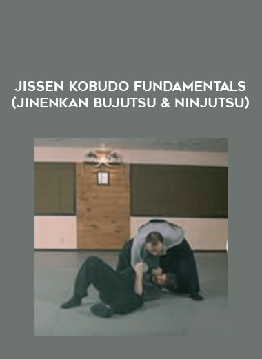 Jissen Kobudo Fundamentals (Jinenkan Bujutsu & Ninjutsu) of https://crabaca.store/