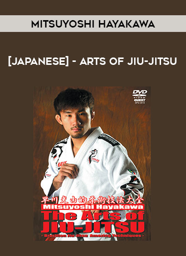 [Japanese] Mitsuyoshi Hayakawa - Arts of Jiu-Jitsu of https://crabaca.store/