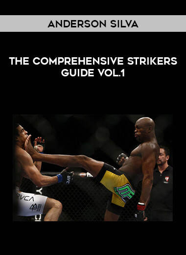 Anderson Silva - The Comprehensive Strikers Guide Vol.1 of https://crabaca.store/