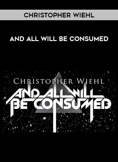 Christopher Wiehl - And All Will Be Consumed of https://crabaca.store/