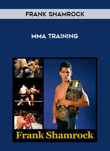 Frank Shamrock - MMA Training of https://crabaca.store/