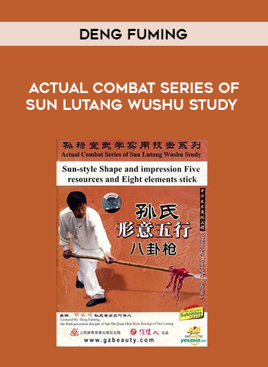 Deng Fuming - Actual Combat Series Of Sun Lutang Wushu Study of https://crabaca.store/