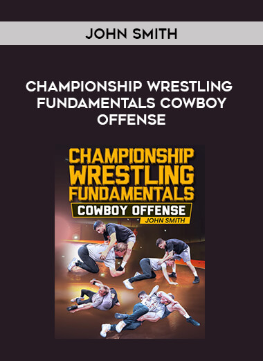 John Smith - Championship Wrestling Fundamentals Cowboy Offense of https://crabaca.store/