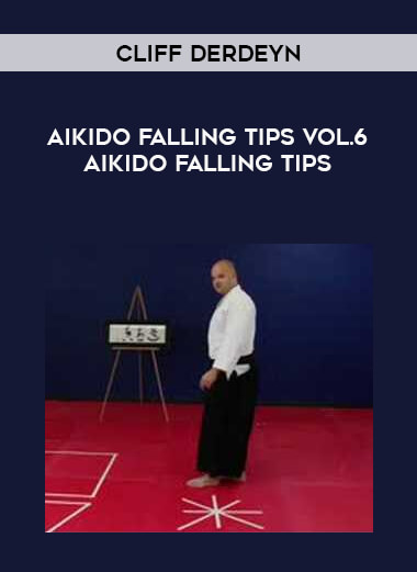 Cliff Derdeyn - Aikido Falling Tips Vol.6 Aikido Falling Tips of https://crabaca.store/