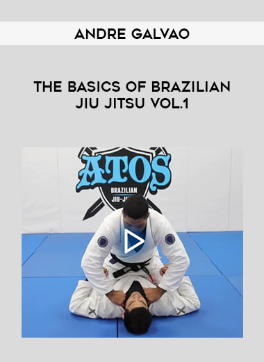 Andre Galvao - The Basics of Brazilian Jiu Jitsu Vol.1 of https://crabaca.store/