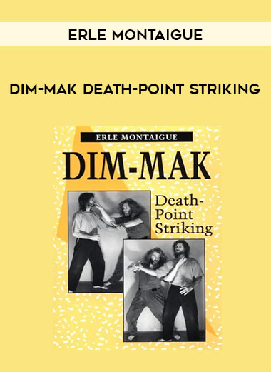 Erle Montaigue - Dim-Mak Death-Point Striking of https://crabaca.store/