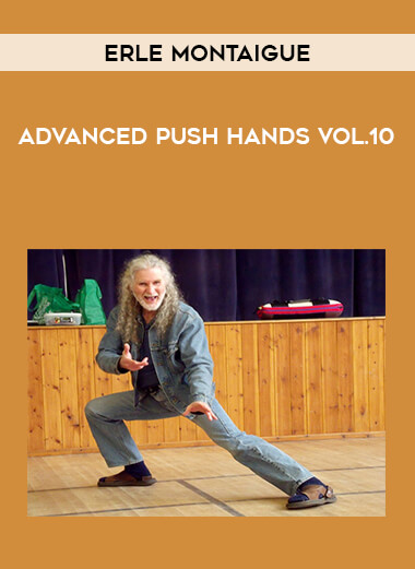 Erle Montaigue - Advanced Push hands Vol.10 of https://crabaca.store/