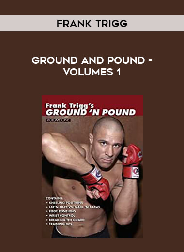 Frank Trigg - Ground and Pound - Volumes 1 of https://crabaca.store/