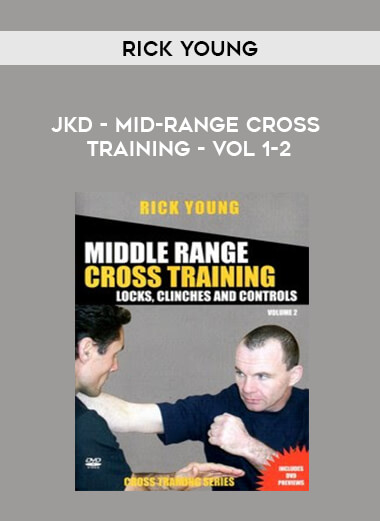 JKD - Rick Young - Mid-Range Crosstraining - Vol 1-2 of https://crabaca.store/