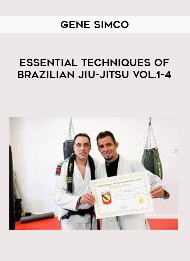 Gene Simco - Essential Techniques of Brazilian Jiu-Jitsu Vol.1-4 of https://crabaca.store/