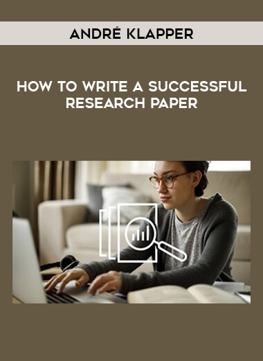 How to Write a Successful Research Paper by André Klapper of https://crabaca.store/