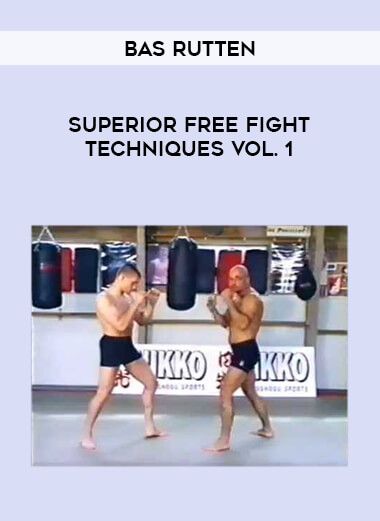 Bas Rutten - Superior Free Fight Techniques Vol. 1 of https://crabaca.store/