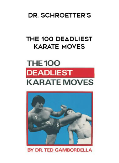 Dr. Ted Gambordella - The 100 Deadliest Karate Moves of https://crabaca.store/