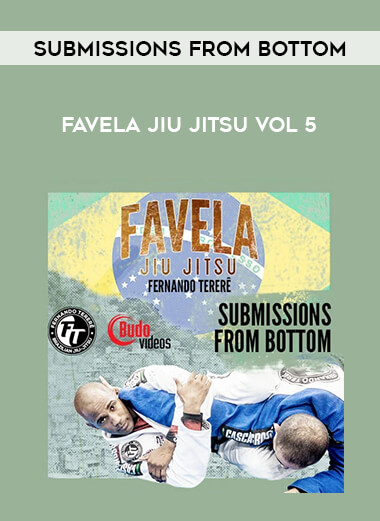 FAVELA JIU JITSU VOL 5 - Submissions from Bottom of https://crabaca.store/