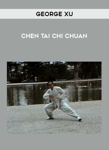 George Xu - Chen Tai Chi Chuan of https://crabaca.store/