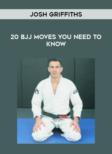 Josh Griffiths - 20 BJJ Moves You Need To Know of https://crabaca.store/