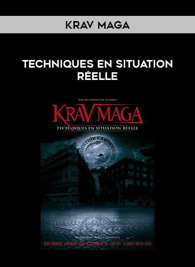 KRAV MAGA - TECHNIQUES EN SITUATION RÉELLE of https://crabaca.store/