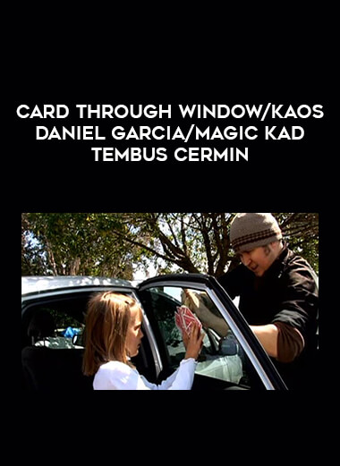 CARD THROUGH WINDOW/KAOS DANIEL GARCIA/ MAGIC KAD TEMBUS CERMIN of https://crabaca.store/