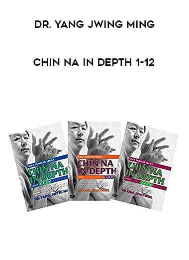 Dr. Yang Jwing Ming - Chin Na In Depth 1-12 of https://crabaca.store/