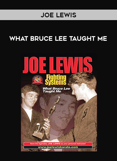 Joe Lewis - What Bruce Lee Taught Me of https://crabaca.store/