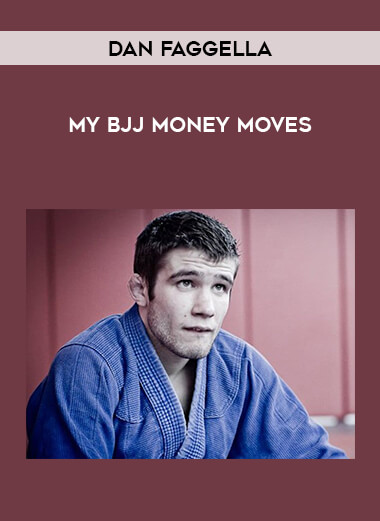 Dan Faggella - My BJJ Money Moves of https://crabaca.store/