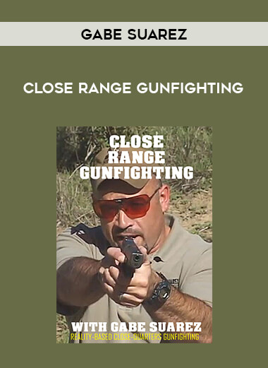 Gabe Suarez - Close Range Gunfighting of https://crabaca.store/