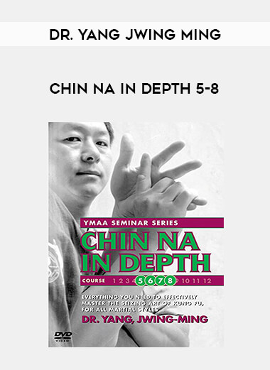 Dr. Yang Jwing Ming - Chin Na In Depth 5-8 of https://crabaca.store/