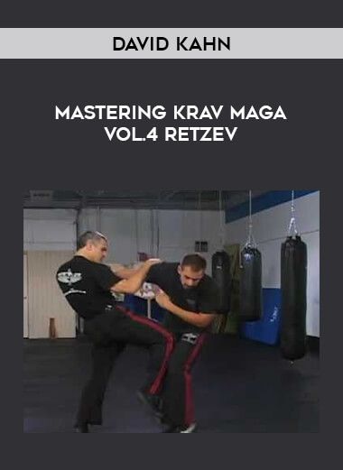 David Kahn - Mastering Krav Maga Vol.4 Retzev of https://crabaca.store/