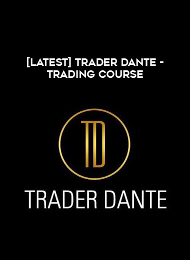 [Latest] Trader Dante - Trading Course of https://crabaca.store/